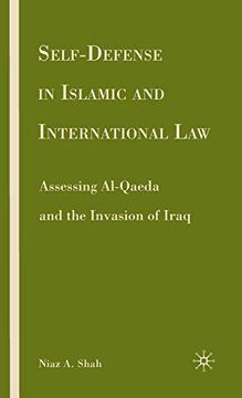 portada Self-Defense in Islamic and International Law: Assessing Al-Qaeda and the Invasion of Iraq: 0 (en Inglés)
