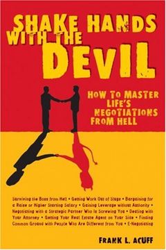 portada Shake Hands With the Devil: How to Master Life's Negotiations From Hell