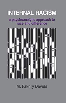 portada Internal Racism: A Psychoanalytic Approach to Race and Difference (The Psychotherapy Series) (en Inglés)