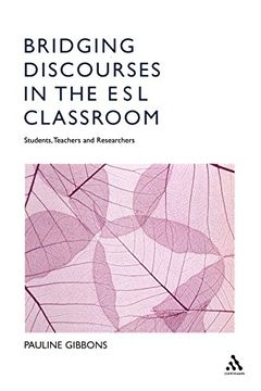 portada Bridging Discourses in the esl Classroom: Students, Teachers and Researchers (en Inglés)