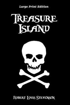 portada Treasure Island: Large Print Edition (en Inglés)