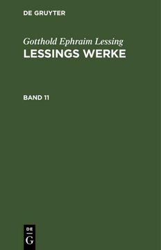 portada Gotthold Ephraim Lessing: Lessings Werke. Band 11 (en Alemán)