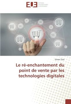 portada Le ré-enchantement du point de vente par les technologies digitales (French Edition)