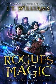 portada Rogues of Magic: A Tale of the Dwemhar Trilogy (in English)