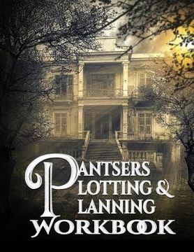 portada Pantsers Plotting & Planning Workbook 13