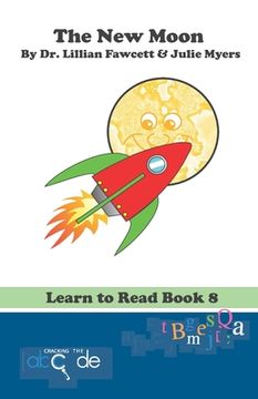 portada The New Moon: Learn to Read Book 8 (American Version) (en Inglés)