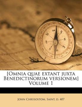 portada [Omnia quae extant juxta Benedictinorum versionem] Volume 1 (en Latin)
