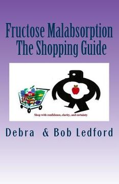 portada Fructose Malabsorption: The Shopping Guide (en Inglés)