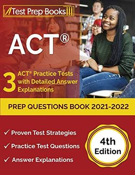 portada Act Prep Questions Book 2021-2022: 3 act Practice Tests With Detailed Answer Explanations [4Th Edition] 