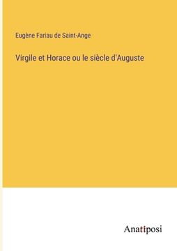 portada Virgile et Horace ou le siècle d'Auguste (en Francés)