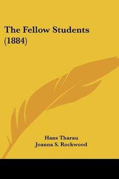 portada the fellow students (1884) (in English)