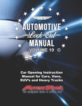 portada Access Tools Car Opening Manual: Unlock Cars Truck Suv's (en Inglés)