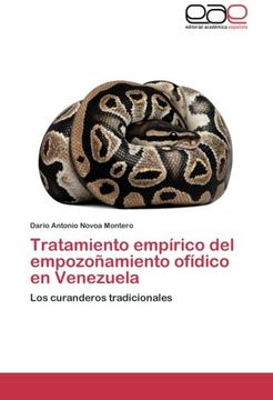 portada Tratamiento empírico del empozoñamiento ofídico en Venezuela: Los curanderos tradicionales
