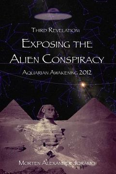 portada Exposing the Alien Conspiracy: Aquarian Awakening 2012 (en Inglés)