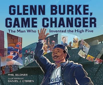 portada Glenn Burke, Game Changer: The man who Invented the High Five (en Inglés)