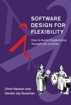 portada Software Design for Flexibility: How to Avoid Programming Yourself Into a Corner (en Inglés)