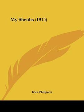 portada my shrubs (1915) (en Inglés)