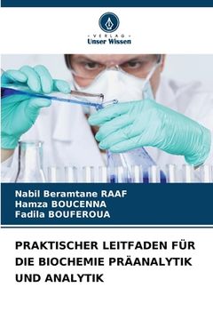 portada Praktischer Leitfaden Für Die Biochemie Präanalytik Und Analytik (en Alemán)
