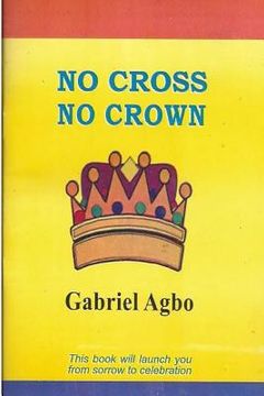 portada No Cross No Crown (en Inglés)