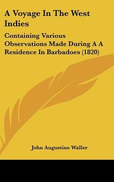 portada a voyage in the west indies: containing various observations made during a a residence in barbadoes (1820)