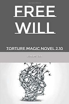 portada Free Will: Torture Magic Novel 2. 10 (en Inglés)