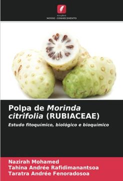 portada Polpa de Morinda Citrifolia (Rubiaceae): Estudo Fitoquímico, Biológico e Bioquímico