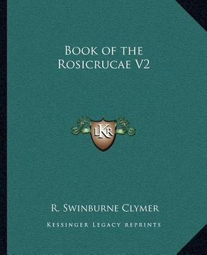 portada book of the rosicrucae v2 (en Inglés)