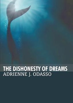 portada The Dishonesty of Dreams