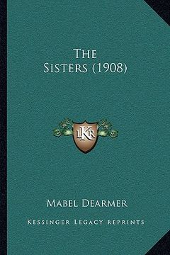 portada the sisters (1908) (in English)