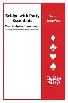 portada Texas Transfers: Bridge with Patty Essentials: Texas Transfers (en Inglés)