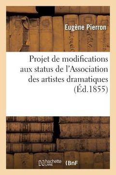 portada Projet de Modifications Aux Status de l'Association Des Artistes Dramatiques (en Francés)