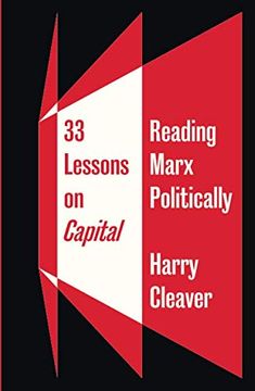 portada 33 Lessons on Capital: Reading Marx Politically (in English)