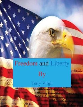 portada Freedom and Liberty (en Inglés)