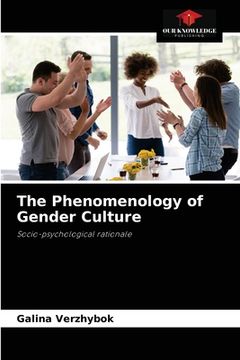 portada The Phenomenology of Gender Culture (en Inglés)