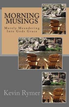 portada Morning Musings: Merely Meandering Into Gods Grace (en Inglés)