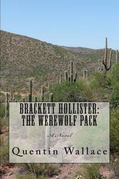 portada Brackett Hollister: The Werewolf Pack (in English)