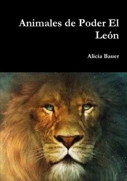 portada Animales de Poder el León (in Spanish)