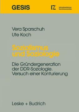 portada Sozialismus und Soziologie: Die Gründergeneration der DDR-Soziologie. Versuch einer Konturierung (German Edition)