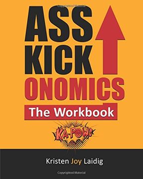 portada Asskickonomics: The Workbook: Volume 3