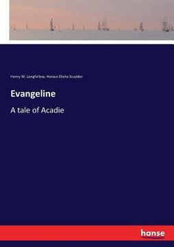 portada Evangeline: A tale of Acadie (in English)