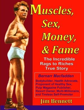 portada Muscles, Sex, Money, & Fame (en Inglés)