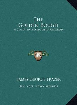 portada the golden bough: a study in magic and religion