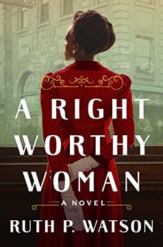 portada A Right Worthy Woman: A Novel (en Inglés)