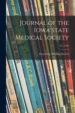 portada Journal of the Iowa State Medical Society; 19, (1929) (en Inglés)