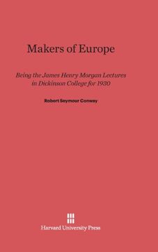 portada Makers of Europe (James Henry Morgan Lectures in Dickinson College)