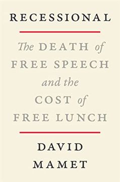 portada Recessional: The Death of Free Speech and the Cost of the Free Lunch (en Inglés)
