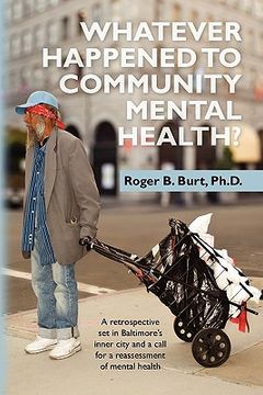 portada whatever happened to community mental health? (in English)