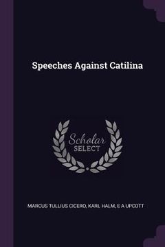 portada Speeches Against Catilina (en Inglés)