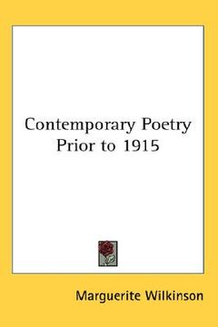 portada contemporary poetry prior to 1915 (en Inglés)