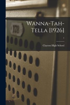 portada Wanna-Tah-Tella [1926]; 1 (en Inglés)